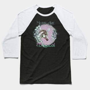 Mother's Day Mom's Are Magical Floral Unicorn Pink Baseball T-Shirt